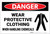 Danger: PPE Wear Protective Clothing When Handling Chemicals - Label