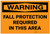 Warning: Fall Protection Required in This Area - Label