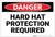 Danger: Hard Hat Protection Required - Label