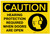 Caution: Hearing Protection Required When Doors Open - Label