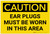 Caution: PPE Ear Plugs Must be Worn in This Area - Label