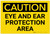 Caution: PPE Eye and Ear Protection Area - Label