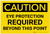 Caution: PPE Eye Protection Required Beyond This Point - Label