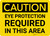Caution: PPE Eye Protection Required in This Area - Label