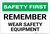Safety First: Remember Wear Safety Equipment - Label