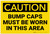 Caution: Bump Caps Worn Area - Label
