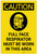 Caution: Full Face Respirator Worn Area with Graphic - Label