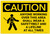 Caution: Wear A Safety Belt And A Lifeline At All Times with Graphic - Label