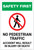 Safety First: No Pedestrian Traffic - Accident Will Result in Injury of Death - Label