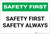 Safety First: Safety First Safety Always - Label