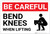 Be Careful: Bend Knees When Lifting - Label