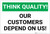 Think Quality: Customers Depend On Us - Label