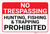 No Trespassing: Hunting Fishing Trapping Prohibited Landscape - Label