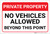 Private Property: No Vehicles Allowed Beyond This Point Landscape - Label