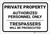 Private Property: Authorized Personnel Only Trespassesrs Will Be Prosecuted Landscape - Label