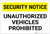 Security Notice: Unauthorized Vehicles Prohibited Landscape - Label