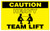 Caution Heavy Team Lift 3 x 5 - Label Roll