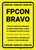 FPCON BRAVO - Exercise - Wall Sign