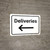 Deliveries with Arrow Left - Wall Sign