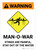 Warning: Man-O-War Stings are Painful - Stay Out of the Water - Wall Sign