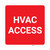 HVAC (Heating, Ventilation, and Air Conditioning) Access Square - Wall Sign
