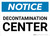 Notice: Decontamination Center Landscape