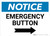 Notice: Emergency Button Landscape with Right Arrow