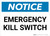Notice: Emergency Kill Switch Landscape