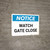 Notice: Watch Gate Close Landscape