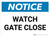 Notice: Watch Gate Close Landscape