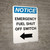 Notice: Emergency Fuel Shut Off Switch with Left Arrow Portrait