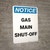Notice: Gas Main Shut-Off Portrait