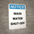Notice: Main Water Shut-Off Portrait