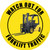 Watch Out For Forklift Traffic - Yellow background - Floor Sign