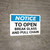 Notice: To Open Break Glass and Pull Chain Landscape