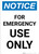 Notice: For Emergency Use Only Portrait