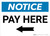 Notice: Pay Here with Left Arrow Landscape