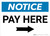 Notice: Pay Here with Right Arrow Landscape