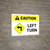 Caution: Left Turn with Icon Landscape