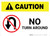 Caution: No Turn Around with Icon Landscape