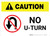 Caution: No U-Turn with Icon Landscape