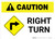 Caution: Right Turn with Icon Landscape