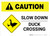 Caution: Slow Down - Duck Crossing with Icon Landscape