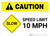 Caution: Slow - Speed Limit 10 MPH Landscape