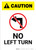 Caution: No Left Turn with Icon Portrait