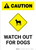 Caution: Watch Out for Dogs with Icon Portrait