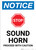 Notice: Stop - Sound Horn - Proceed With Caution Portrait