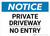 Notice: Private Driveway - No Entry Landscape
