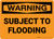Warning: Subject To Flooding Landscape