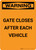 Warning: Gate Closes After Each Vehicle Portrait